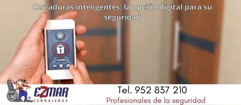 la opcion de cerradura digital para su seguridad en marbella desde ezmar